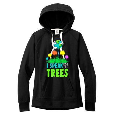 I Speak For Trees Earth Day Save Earth Inspiration Hippie Women's Fleece Hoodie