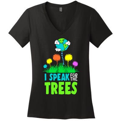 I Speak For Trees Earth Day Save Earth Inspiration Hippie Women's V-Neck T-Shirt