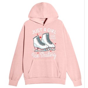 Ice Skating Figure Skating Just A Girl Who Loves Ice Skating Urban Pullover Hoodie