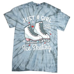 Ice Skating Figure Skating Just A Girl Who Loves Ice Skating Tie-Dye T-Shirt