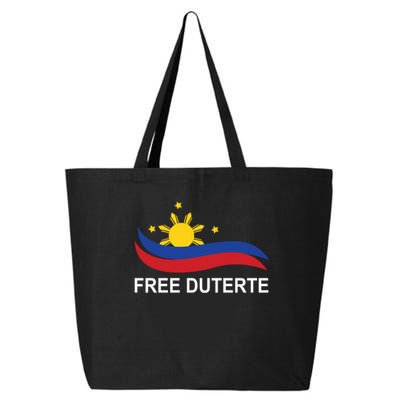 I Stand For Duterte Free DU30 Free Duterter 25L Jumbo Tote