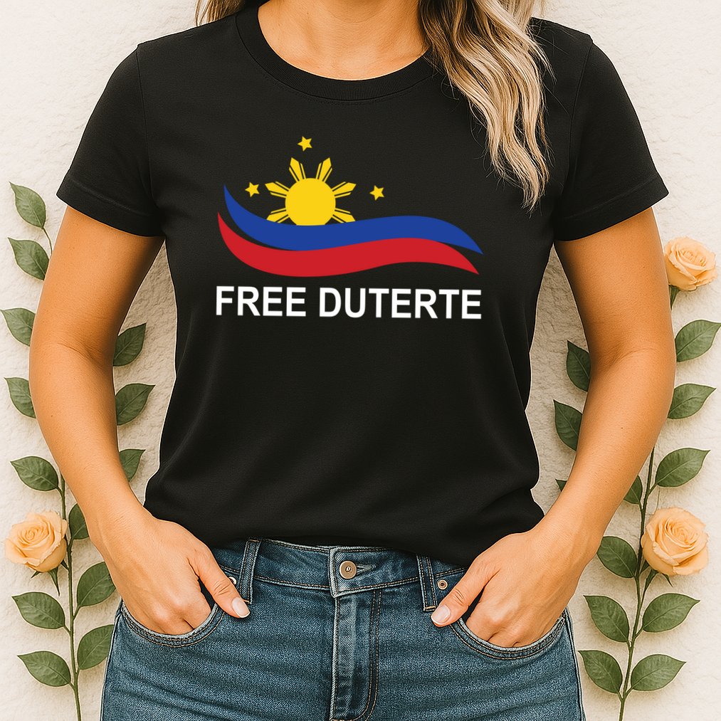 I Stand For Duterte Free DU30 Free Duterter Womens T-Shirt