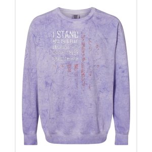 I Stand For This Flag Because Our Heroes Colorblast Crewneck Sweatshirt