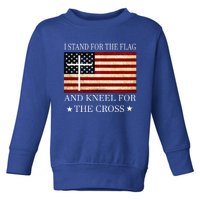 I Stand For The Flag And Kneel For The Cross Gift Toddler Sweatshirt