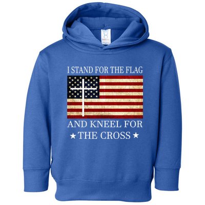 I Stand For The Flag And Kneel For The Cross Gift Toddler Hoodie