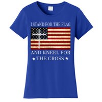 I Stand For The Flag And Kneel For The Cross Gift Women's T-Shirt