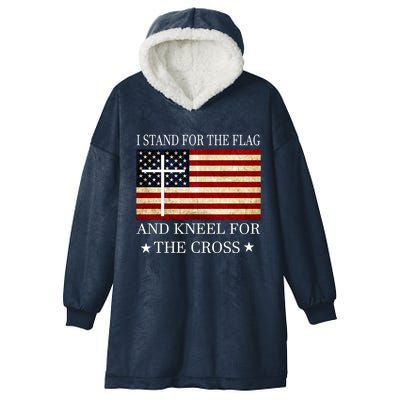 I Stand For The Flag And Kneel For The Cross Gift Hooded Wearable Blanket