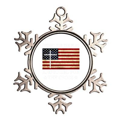 I Stand For The Flag And Kneel For The Cross Gift Metallic Star Ornament