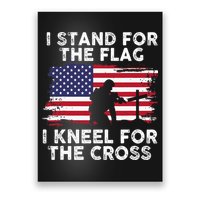 I Stand For The Flag Memorial Day Never Forget Veteran Poster