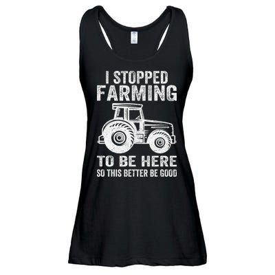 I Stopped Farming To Be Here This Better Be Good Vintage Ladies Essential Flowy Tank