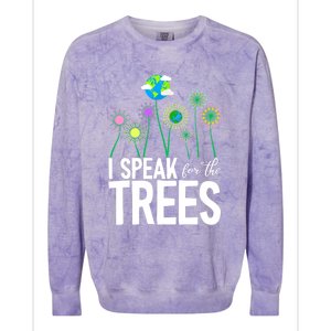 I Speak For The Trees Earth Day Cute Nature Environtalist Gift Colorblast Crewneck Sweatshirt