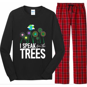 I Speak For The Trees Earth Day Cute Nature Environtalist Gift Long Sleeve Pajama Set