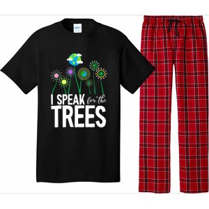 I Speak For The Trees Earth Day Cute Nature Environtalist Gift Pajama Set