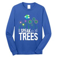 I Speak For The Trees Earth Day Cute Nature Environtalist Gift Long Sleeve Shirt