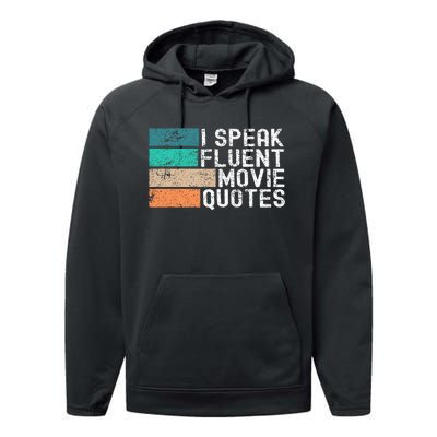 I Speak Fluent Movie Quotes Funny Sarcastic Movies Lovers Performance Fleece Hoodie