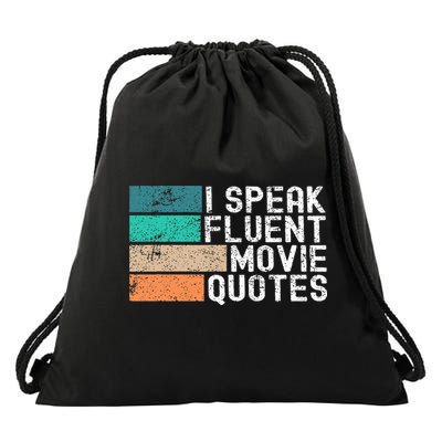 I Speak Fluent Movie Quotes Funny Sarcastic Movies Lovers Drawstring Bag