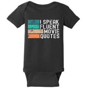 I Speak Fluent Movie Quotes Funny Sarcastic Movies Lovers Baby Bodysuit