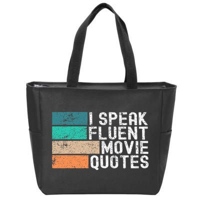 I Speak Fluent Movie Quotes Funny Sarcastic Movies Lovers Zip Tote Bag