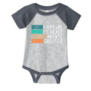 I Speak Fluent Movie Quotes Funny Sarcastic Movies Lovers Infant Baby Jersey Bodysuit