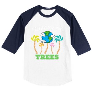 I Speak For Trees Earth Day Save Earth Inspiration Funny Gift Baseball Sleeve Shirt