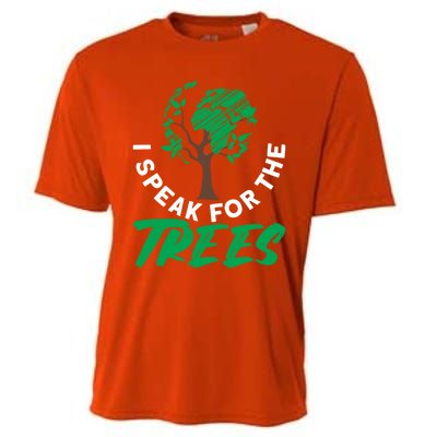 I Speak For The Trees Earth Day Love Cool Gift Cooling Performance Crew T-Shirt