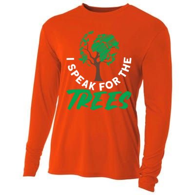 I Speak For The Trees Earth Day Love Cool Gift Cooling Performance Long Sleeve Crew