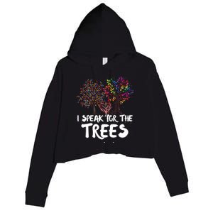 I Speak For The Trees Earth Day Planet Save The Earth Hippie Gift Crop Fleece Hoodie