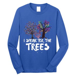 I Speak For The Trees Earth Day Planet Save The Earth Hippie Gift Long Sleeve Shirt