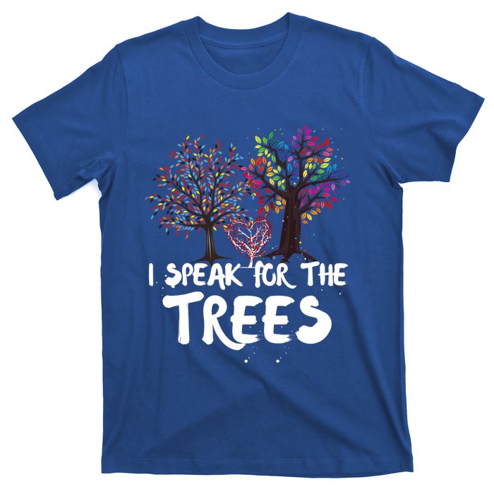 I Speak For The Trees Earth Day Planet Save The Earth Hippie Gift T-Shirt