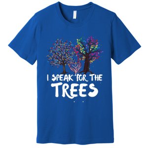 I Speak For The Trees Earth Day Planet Save The Earth Hippie Gift Premium T-Shirt