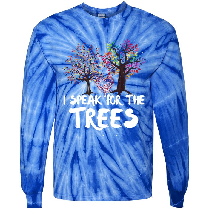 I Speak For The Trees Earth Day Planet Save The Earth Hippie Gift Tie-Dye Long Sleeve Shirt