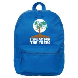 I Speak For The Trees Earth Day Save The Planet Gift 16 in Basic Backpack