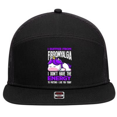 I Suffer From Fibromyalgia Funny Fibromyalgia Warrior Cool Gift 7 Panel Mesh Trucker Snapback Hat