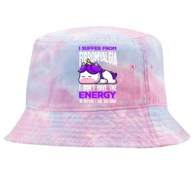 I Suffer From Fibromyalgia Funny Fibromyalgia Warrior Cool Gift Tie-Dyed Bucket Hat