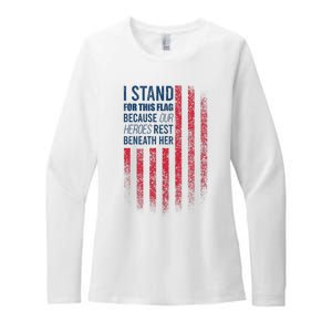 I Stand For This Flag Because Our Heroes Rest Beneath Her Womens CVC Long Sleeve Shirt