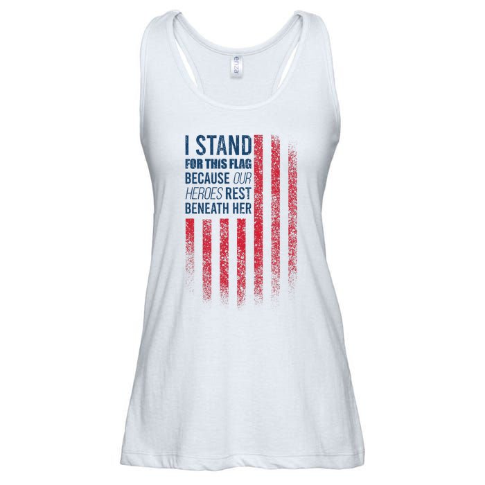 I Stand For This Flag Because Our Heroes Rest Beneath Her Ladies Essential Flowy Tank