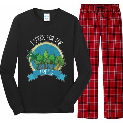 I Speak For The Trees Protect Environt Earth Day Gift Long Sleeve Pajama Set