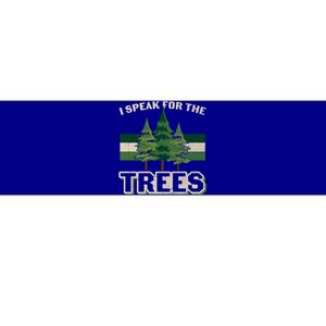 I Speak For The Trees Save Our Climate Change Earth Day Cute Gift Bumper Sticker