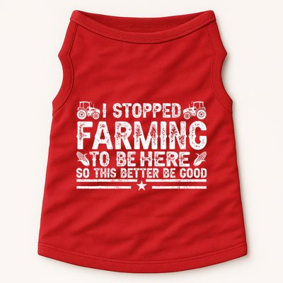 I Stopped Farming To Be Here This Better Be Good Doggie Tank