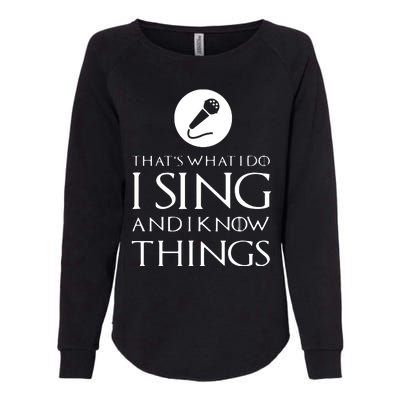 I Sing Funny Singer Singing T Gift Womens California Wash Sweatshirt