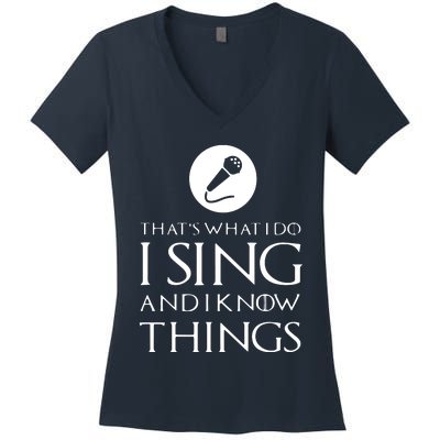 I Sing Funny Singer Singing T Gift Women's V-Neck T-Shirt