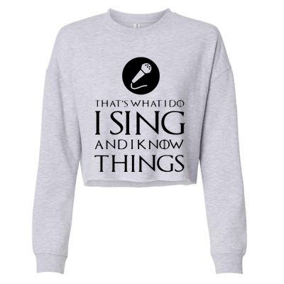 I Sing Funny Singer Singing T Gift Cropped Pullover Crew