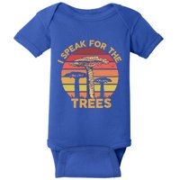 I Speak For The Trees Gift Environtal Earth Day Great Gift Baby Bodysuit