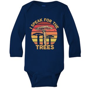 I Speak For The Trees Gift Environtal Earth Day Great Gift Baby Long Sleeve Bodysuit