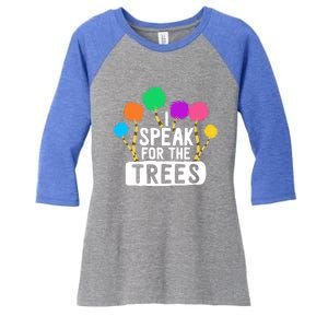 I Speak For The Tree Earth Day Inspiration Hippie Funny Gift Women's Tri-Blend 3/4-Sleeve Raglan Shirt