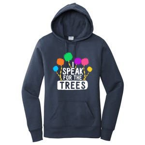 I Speak For The Tree Earth Day Inspiration Hippie Funny Gift Women's Pullover Hoodie