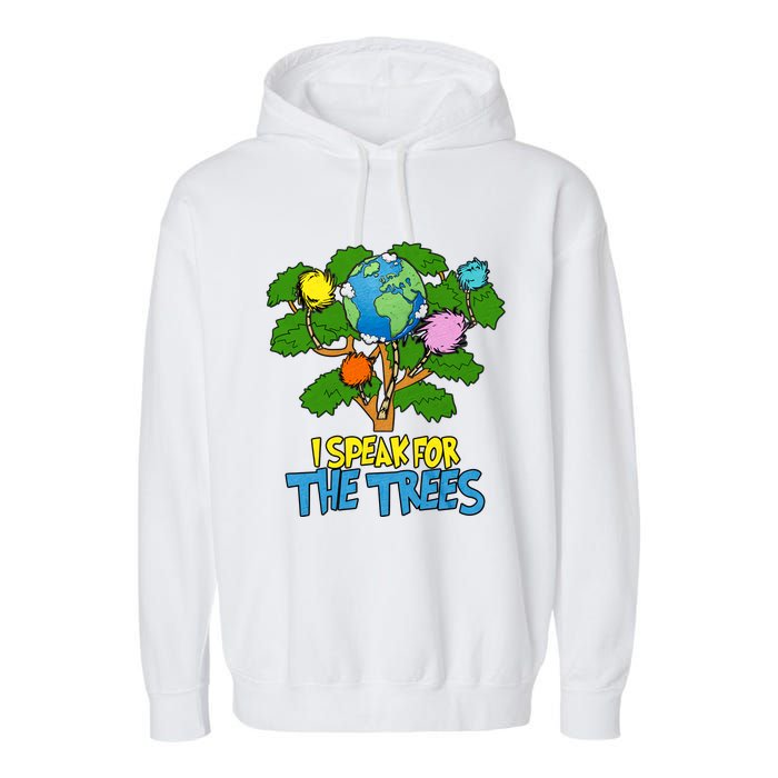 I Speak For The Trees Earth Day Save The Planet Save Earth Inspiration Garment-Dyed Fleece Hoodie