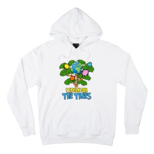 I Speak For The Trees Earth Day Save The Planet Save Earth Inspiration Hoodie