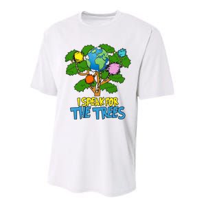 I Speak For The Trees Earth Day Save The Planet Save Earth Inspiration Performance Sprint T-Shirt