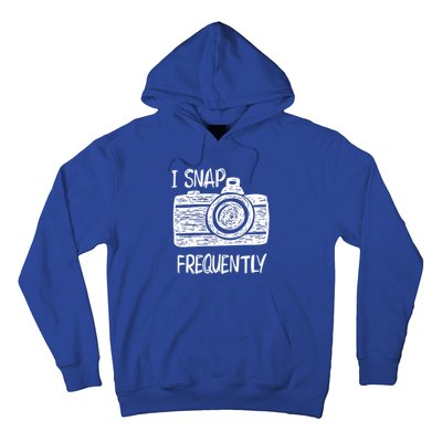 I Snap Frequently Camera Cool Gift Hoodie